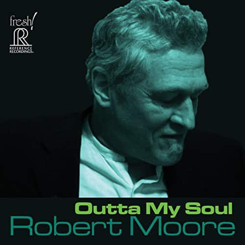 Robert Moore - Outta My Soul  - COMPACT DISCS