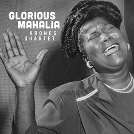 Kronos Quartet - Glorious Mahalia - VINYL LP