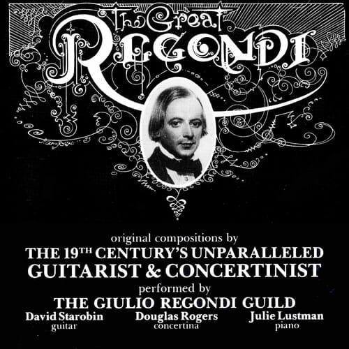 Regondi / Starobin / Rogers / Lustman - Great Regondi  - COMPACT DISCS