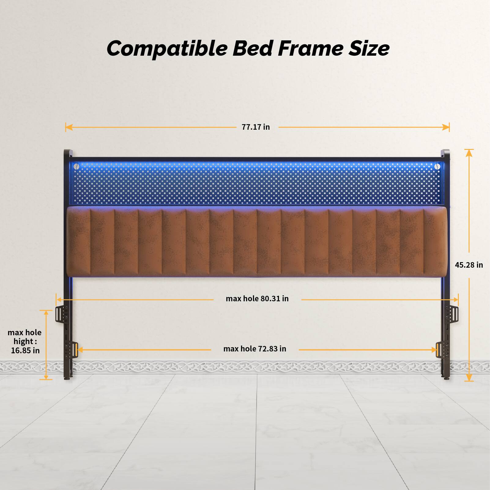 Compatible Bed Frame Size  
77.17 in x 45.28 in  
max hole: 80.31 in  
max hole height: 16.85 in  
max hole: 72.83 in