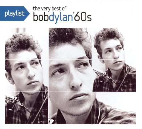  Playlist: The Very Best of Bob Dylan '60s [CD]