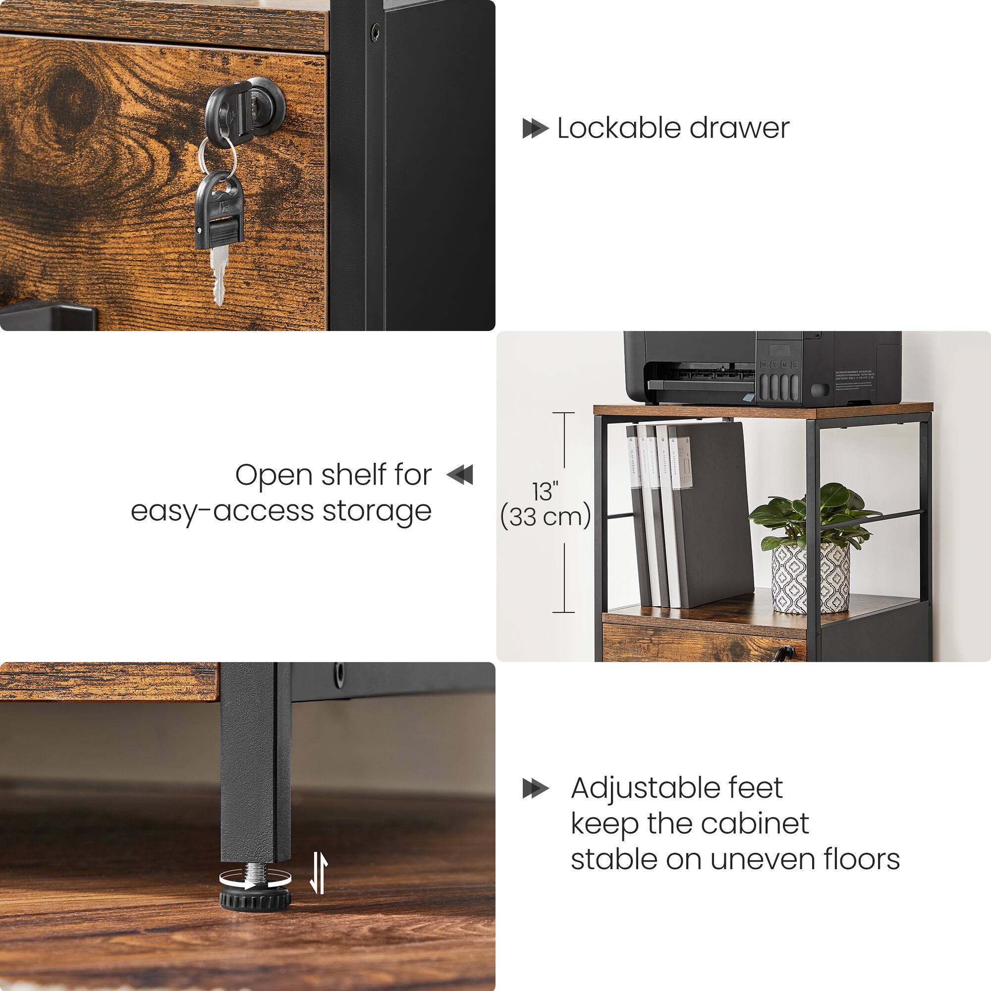 - Lockable drawer
- Open shelf for easy-access storage
- Adjustable feet keep the cabinet stable on uneven floors
- 13" (33 cm)