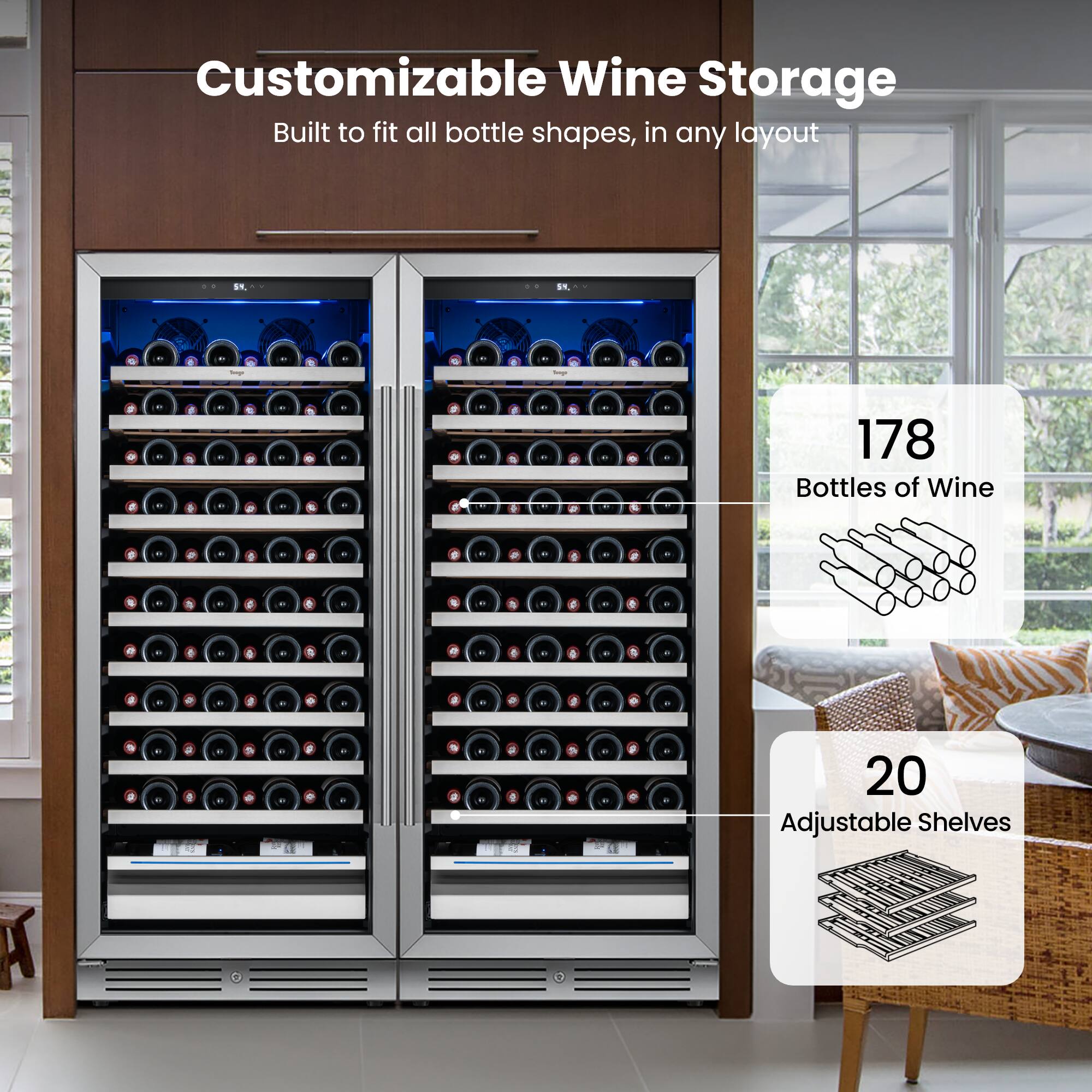 Customizable Wine Storage  
Built to fit all bottle shapes, in any layout  

178 Bottles of Wine  
20 Adjustable Shelves
