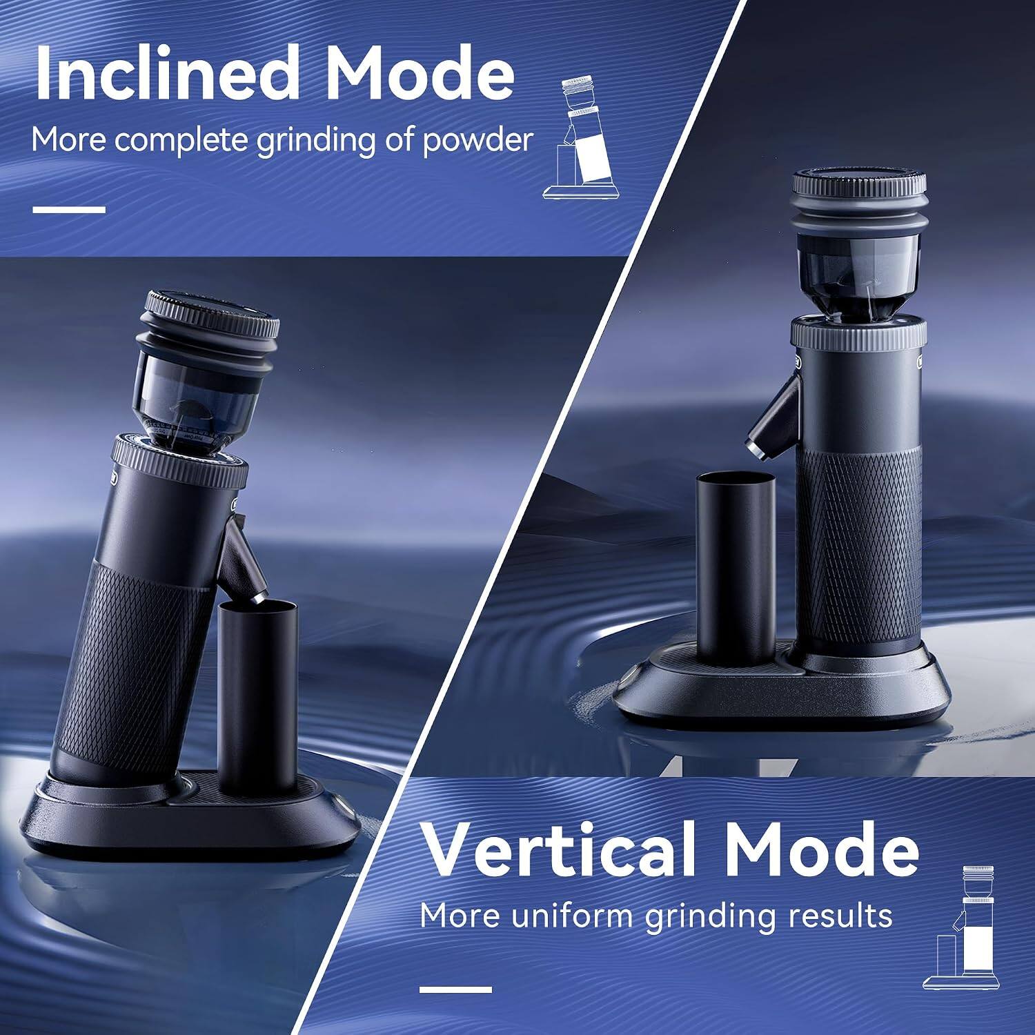 Inclined Mode: More complete grinding of powder

Vertical Mode: More uniform grinding results