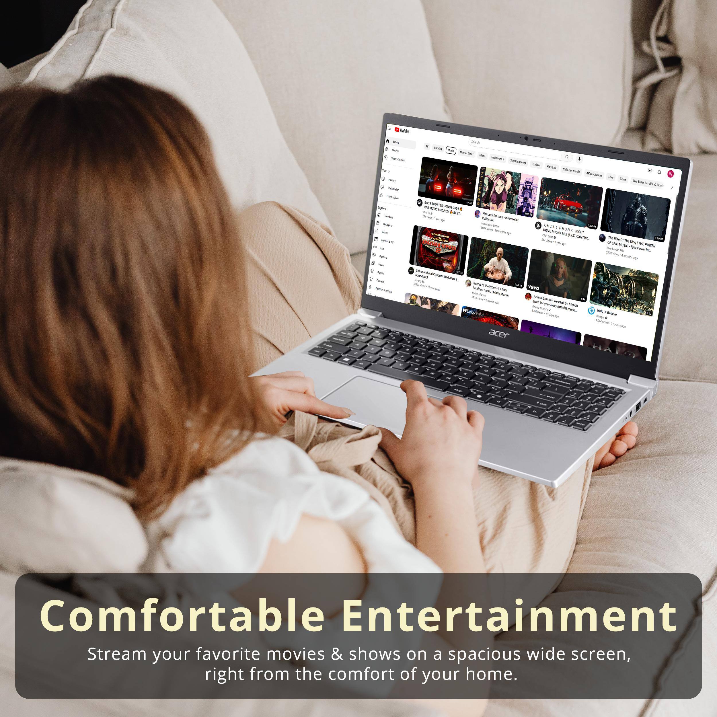 Comfortable Entertainment  
Stream your favorite movies & shows on a spacious wide screen, right from the comfort of your home.