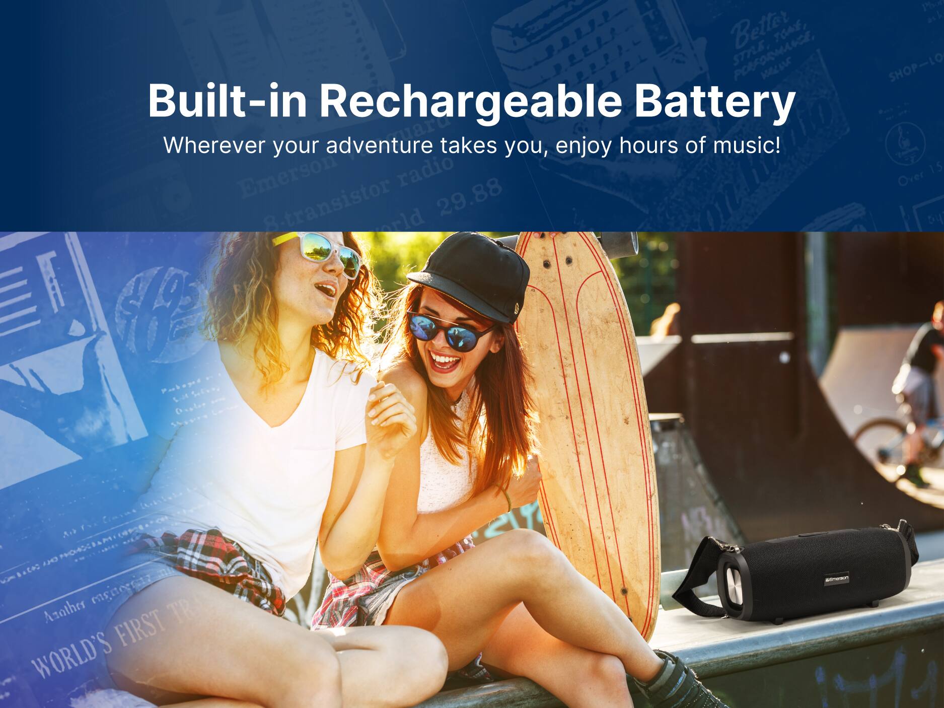 Better TOAE, PORFORMANCE, STRLE r Built-in Rechargeable Battery Wherever your adventure uard takes you, enjoy hours of music! Emerson radio mi 8-transistor 29.88 orld Pir al as L SHOP-LO 15 Over bu Pakops Su Dcslen  egitergaz Azother TRA FIRST WORLD'S