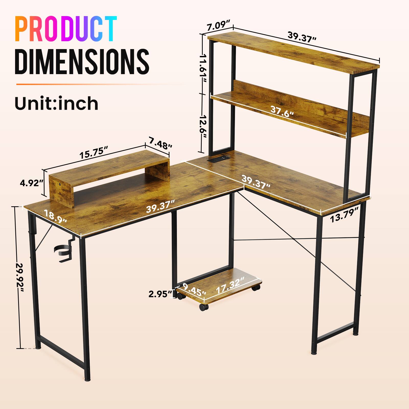 PRODUCT DIMENSIONS  
Unit: inch  

- 7.09"  
- 39.37"  
- 11.61"  
- 37.6"  
- 7.48"  
- 12.6"  
- 15.75"  
- 4.92"  
- 39.37"  
- 39.37"  
- 13.79"  
- 18.9"  
- 29.92"  
- 2.95"  
- 9.45"  
- 17.32"