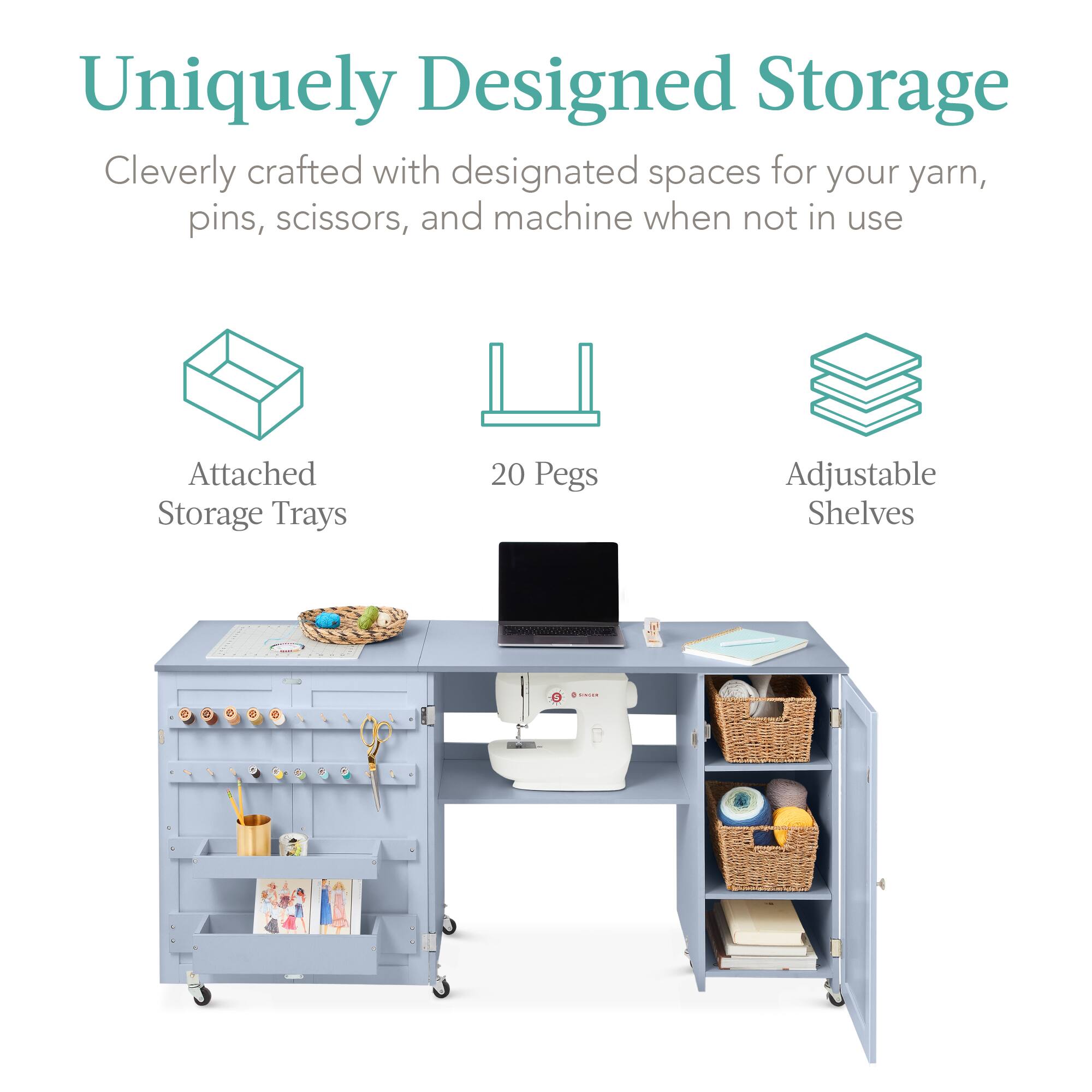 Uniquely Designed Storage

Cleverly crafted with designated spaces for your yarn, pins, scissors, and machine when not in use.

- Attached Storage Trays
- 20 Pegs
- Adjustable Shelves
