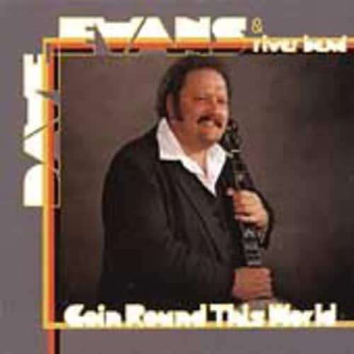 Dave Evans - Goin Round This World  - COMPACT DISCS