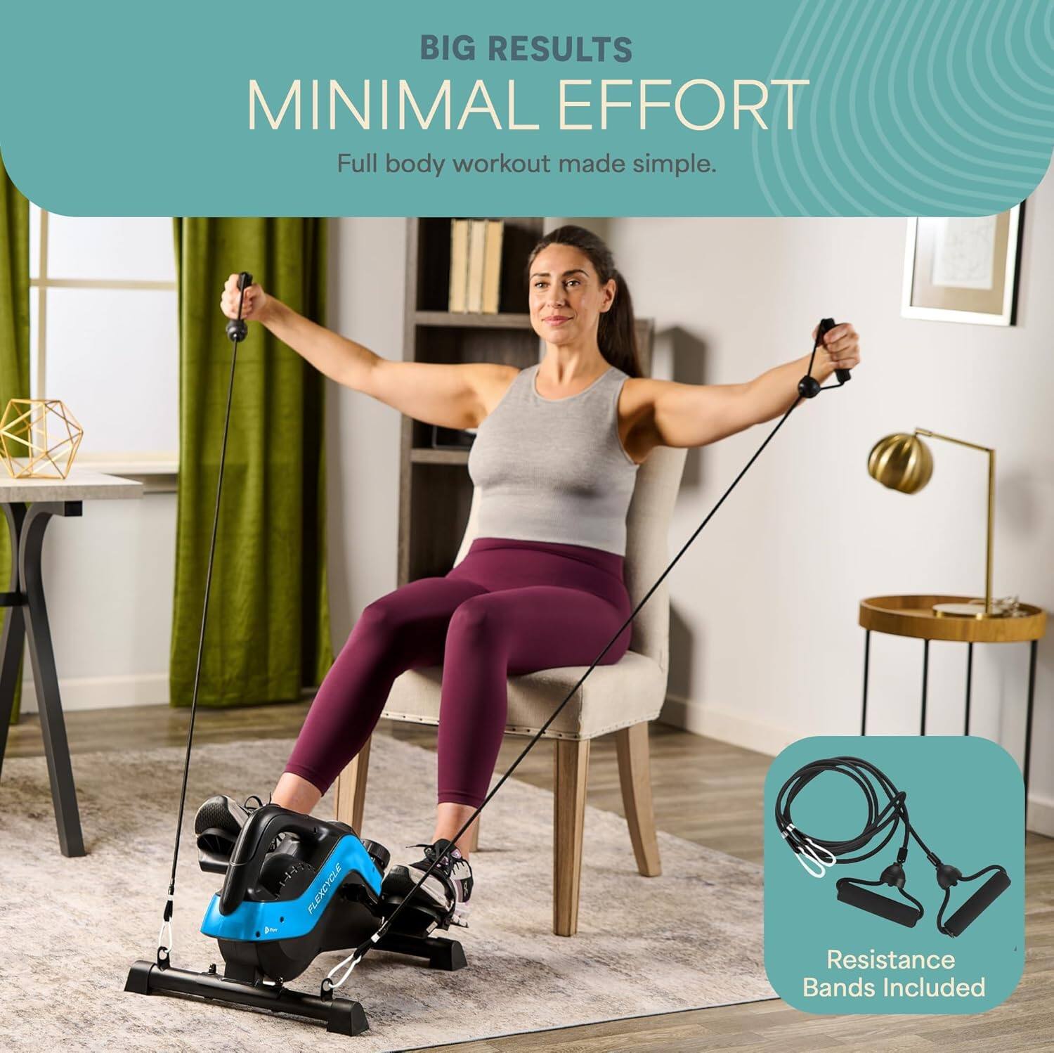BIG RESULTS  
MINIMAL EFFORT  
Full body workout made simple.  
1 PLEXCICLE Resistance Bands Included