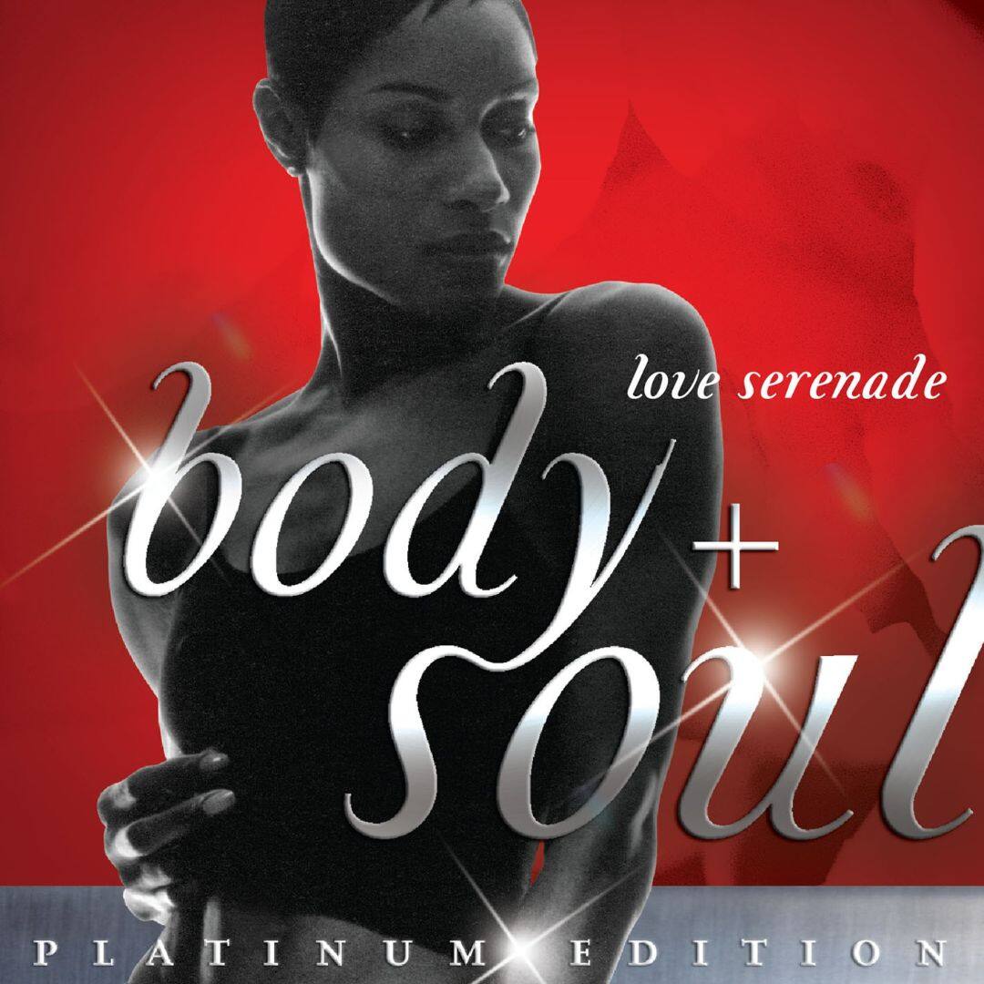 Best Buy: Body & Soul: Love Serenade [Platinum Edition] [CD] [PA]