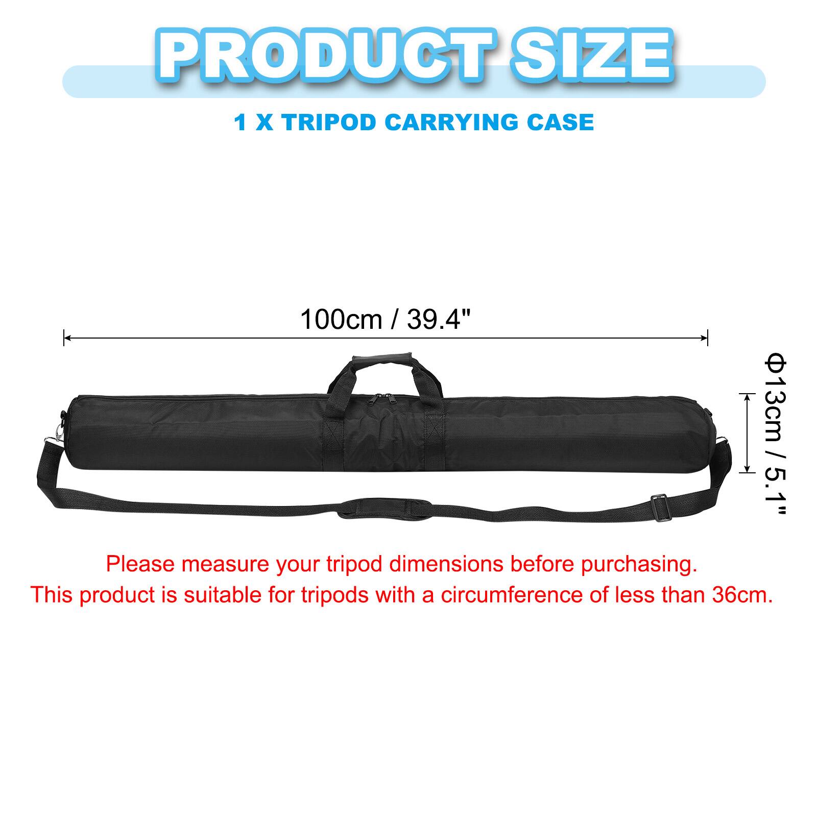 PRODUCT SIZE  
1 X TRIPOD CARRYING CASE  
100cm / 39.4"  
13cm / 5.1"  

Please measure your tripod dimensions before purchasing.  
This product is suitable for tripods with a circumference of less than 36cm.
