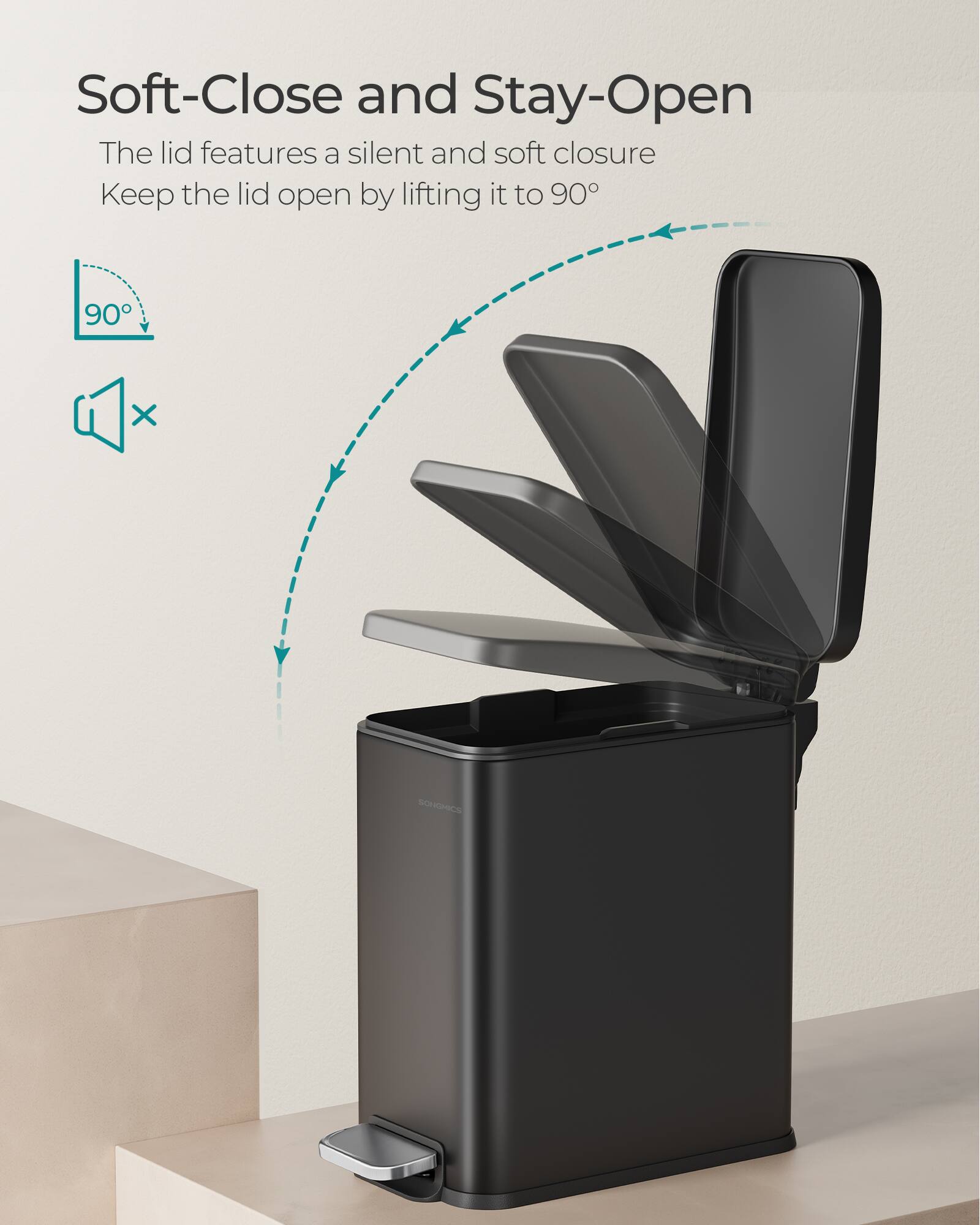 Soft-Close and Stay-Open

The lid features a silent and soft closure. Keep the lid open by lifting it to 90°