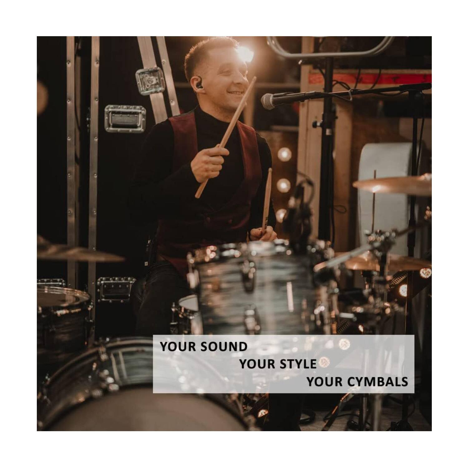 YOUR SOUND  
YOUR STYLE  
YOUR CYMBALS
