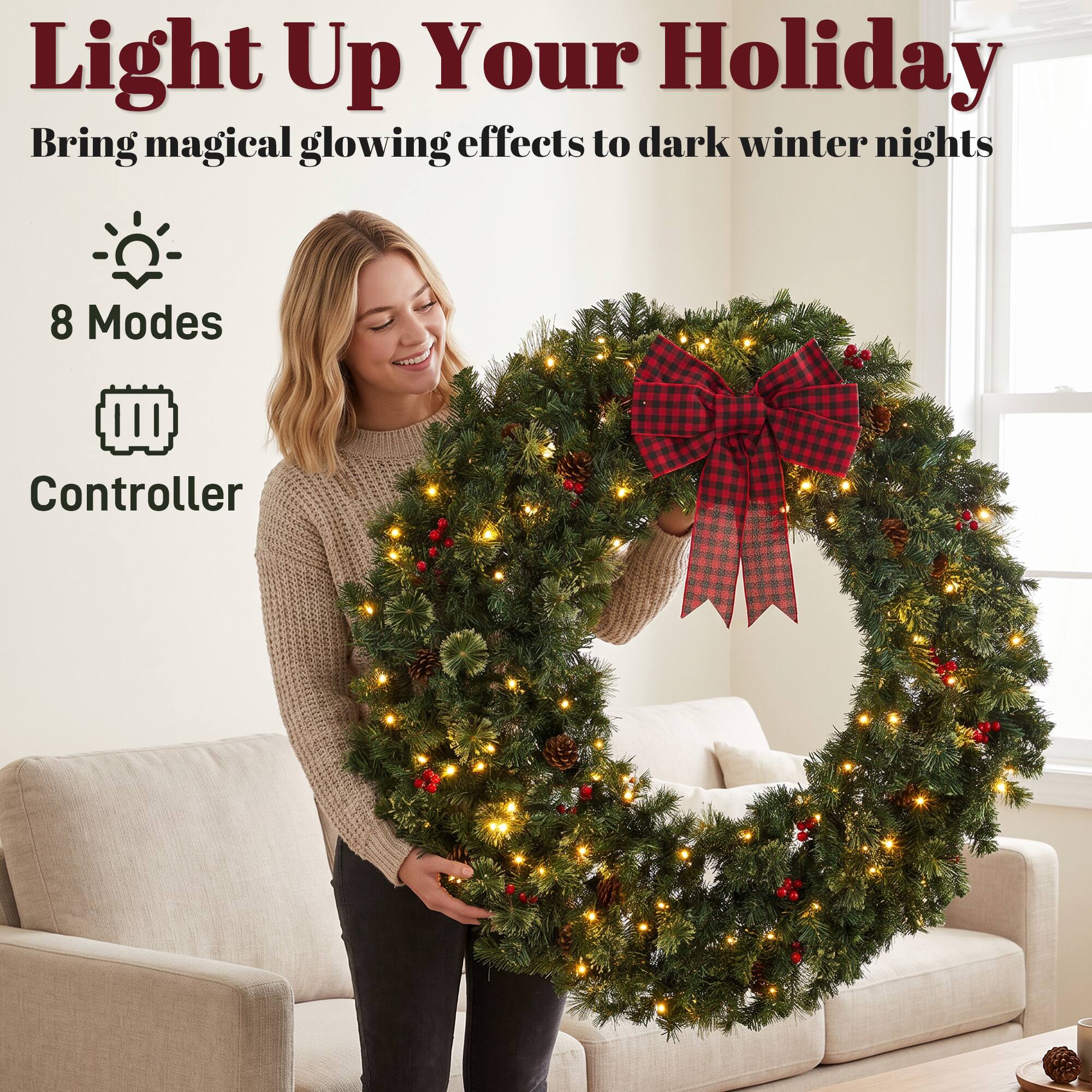 Light Up Your Holiday  
Bring magical glowing effects to dark winter nights

8 Modes  
Controller