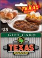 Front Zoom. Texas Roadhouse - $25 Gift Card.