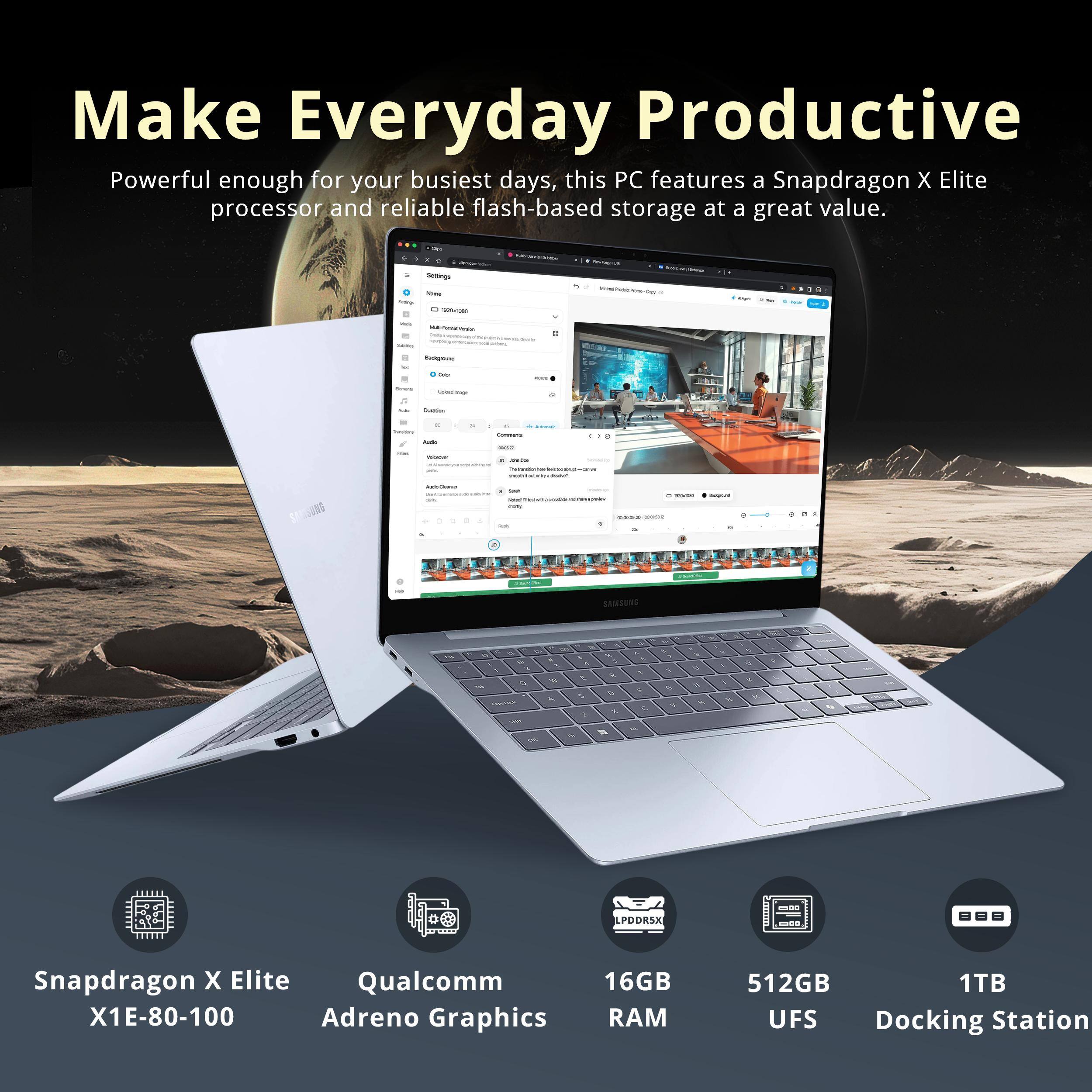 Make Everyday Productive

Powerful enough for your busiest days, this PC features a Snapdragon X Elite processor and reliable flash-based storage at a great value.

- Snapdragon X Elite Qualcomm X1E-80-100
- Adreno Graphics
- 16GB RAM
- 512GB UFS
- 1TB Docking Station