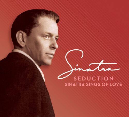 Front Standard. Seduction: Sinatra Sings of Love [Deluxe] [CD].