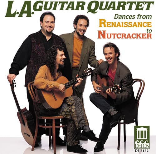 Los Angeles Guitar Quartet - Dances from Renaissance to Nutcracker  - COMPACT DISCS