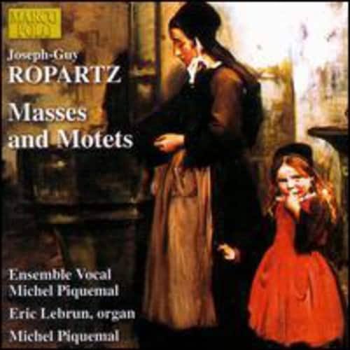 Ropartz / Piquemal / Lebrun - Masses & Motets  - COMPACT DISCS