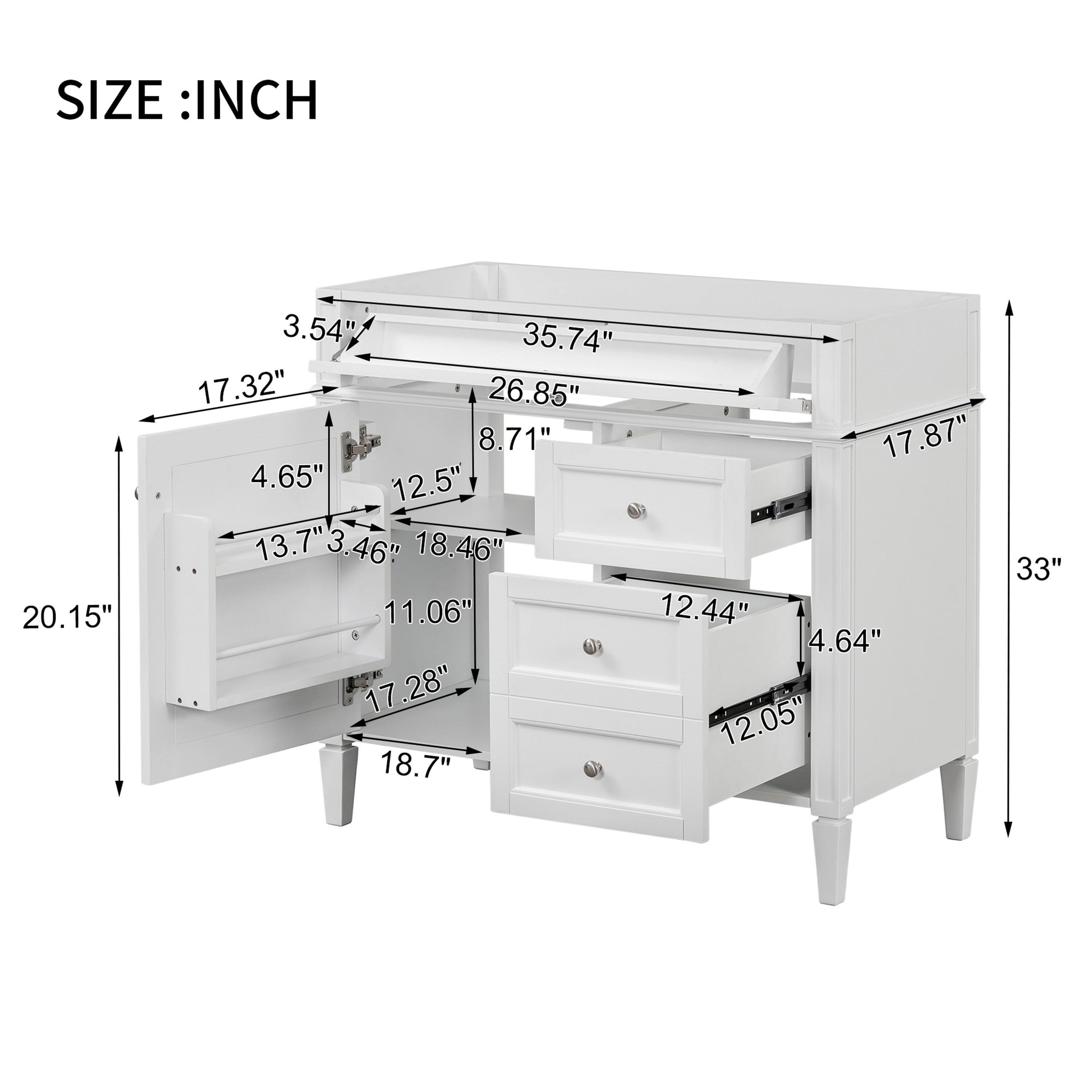 SIZE : INCH  
20.15" 3.54" 35.74" 17.32" 26.85" 8.71" 17.87" 4.65" 12.5" 13.7" 3.46" 18.46" 11.06" 12.44" 4.64" 17.28" 12.05" 18.7" 33"