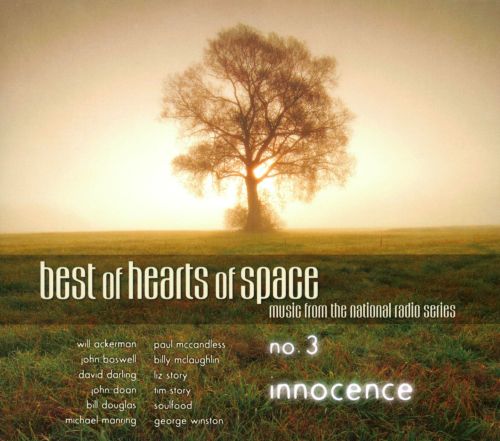  Best of Hearts of Space, No. 3: Innocence [CD]
