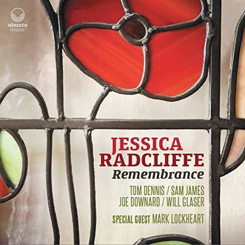 Jessica Radcliffe - Remembrance   - COMPACT DISCS [CD]
