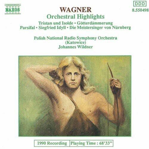 WAGNER  
Orchestral Highlights  
Tristan und Isolde • Götterdämmerung  
Parsifal • Siegfried Idyll • Die Meistersinger von Nürnberg  

Polish National Radio Symphony Orchestra (Katowice)  
Johannes Wildner  

1990 Recording  
Playing Time: 68'33"  

DDD  
8.550498