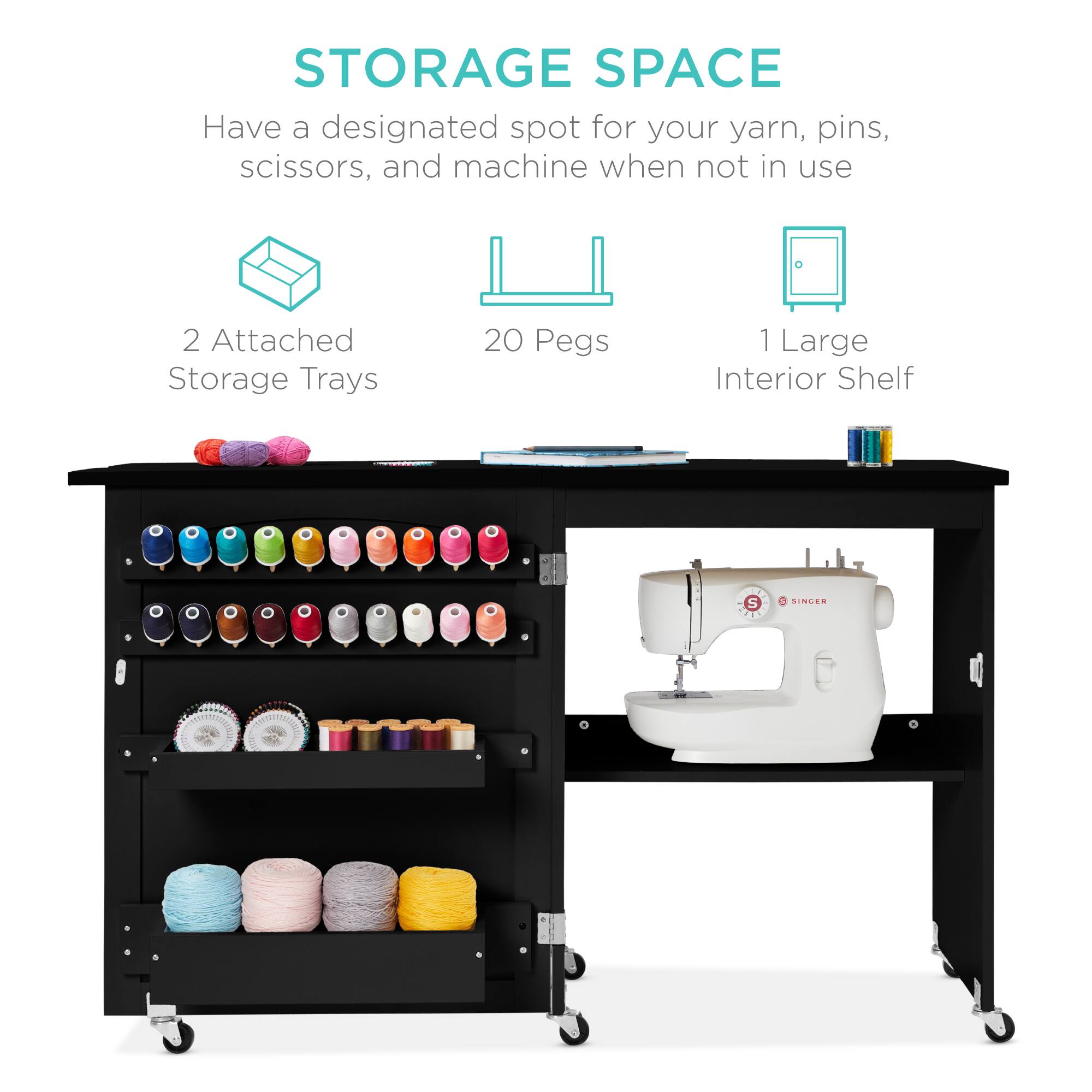 **STORAGE SPACE**

Have a designated spot for your yarn, pins, scissors, and machine when not in use

- 2 Attached Storage Trays
- 20 Pegs
- 1 Large Interior Shelf
