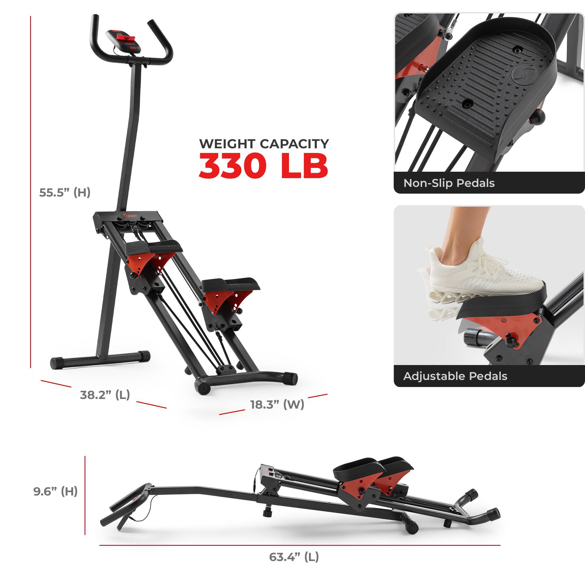 55.5" (H)  
38.2" (L)  
18.3" (W)  
9.6" (H)  
63.4" (L)  

WEIGHT CAPACITY  
330 LB  

Non-Slip Pedals  
Adjustable Pedals