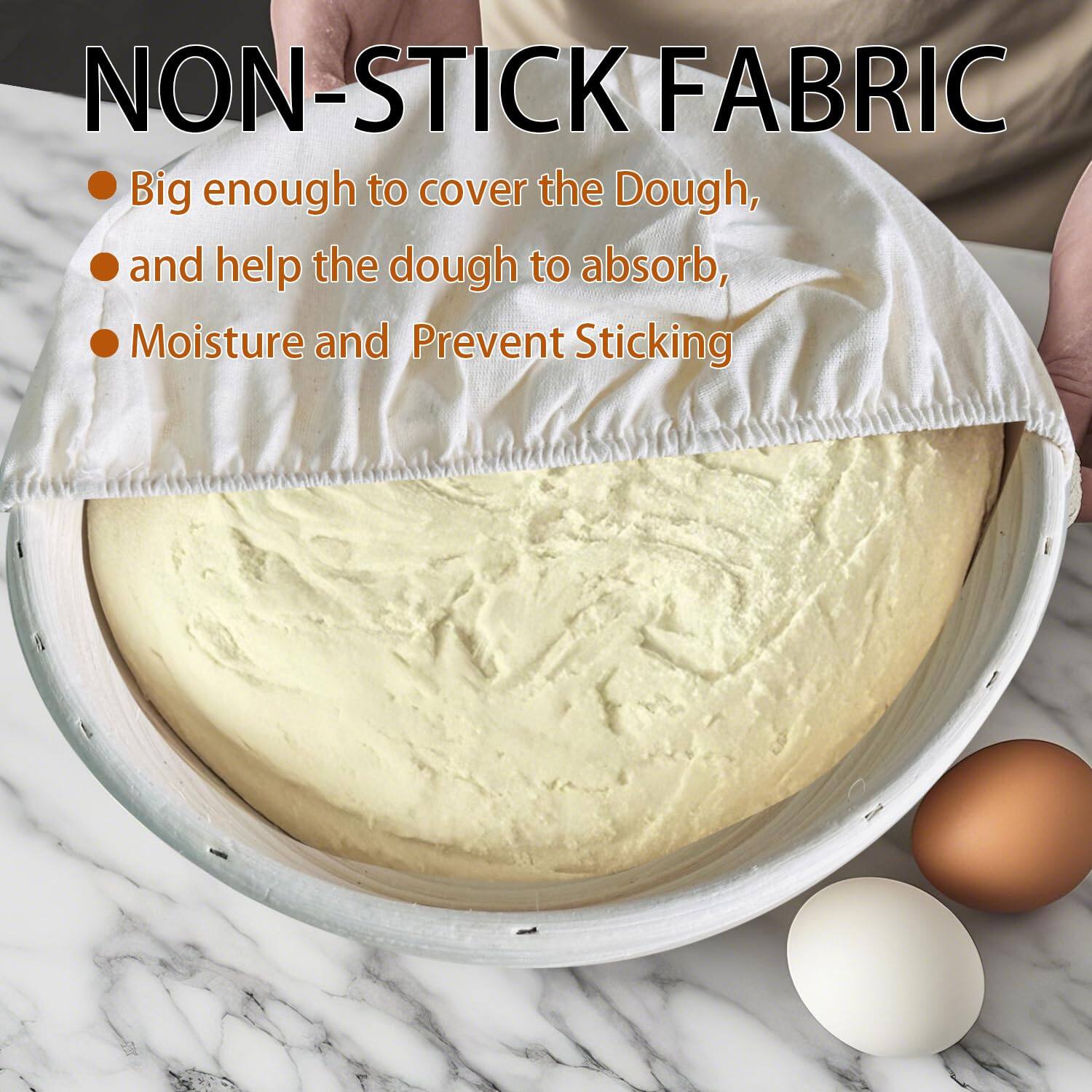 NON-STICK FABRIC

- Big enough to cover the Dough,
- and help the dough to absorb,
- Moisture and Prevent Sticking