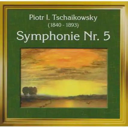 Piotr I. Tschaikowsky (1840 - 1893)
Symphonie Nr. 5