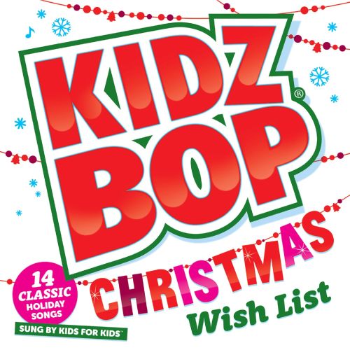  Kidz Bop Christmas Wish List [CD]