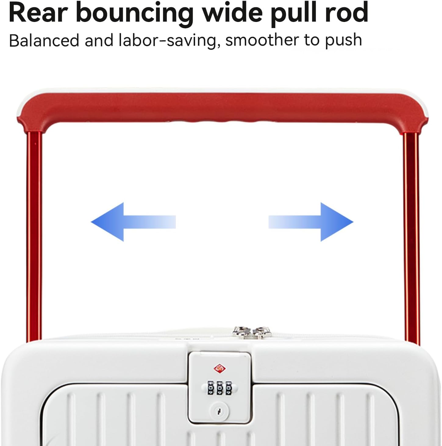 Rear bouncing wide pull rod  
Balanced and labor-saving, smoother to push