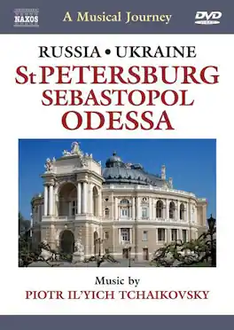 A Musical Journey: St. Petersburg / Sebastopol / Odessa - DVD