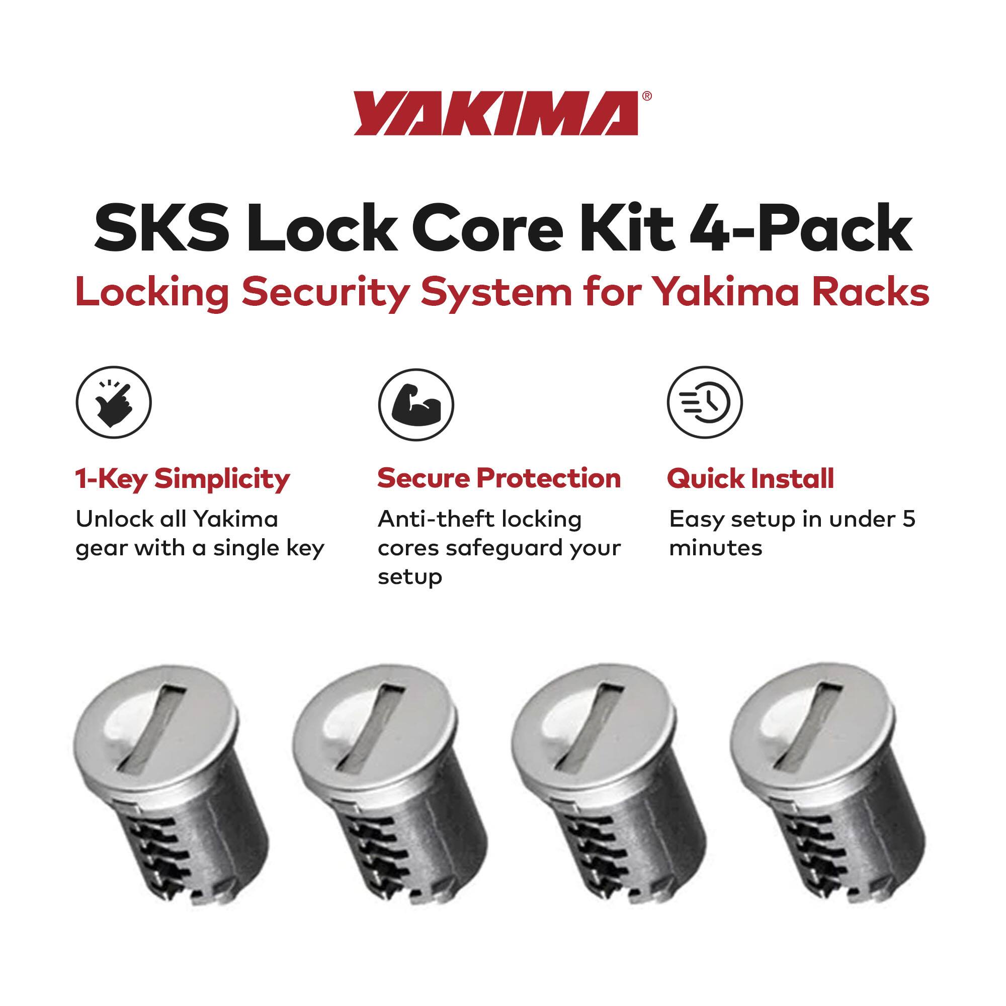 YAKIMA®  
SKS Lock Core Kit 4-Pack  
Locking Security System for Yakima Racks  

1-Key Simplicity  
Unlock all Yakima gear with a single key  

Secure Protection  
Anti-theft locking cores safeguard your setup  

Quick Install  
Easy setup in under 5 minutes