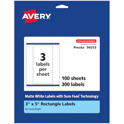 AVERY
Go to avery.com/templates
3 labels per sheet
Use Avery Template
Presta 94213
100 sheets
300 labels
Matte White Labels with Sure Feed Technology
3" x 5" Rectangle Labels for Laser/InkJet