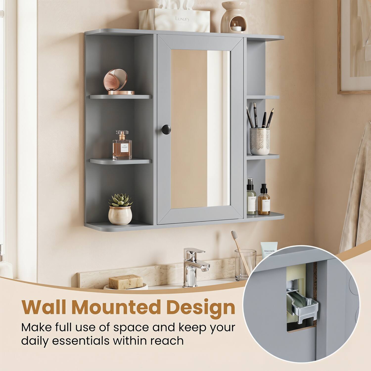 Wall Mounted Design  
Make full use of space and keep your daily essentials within reach