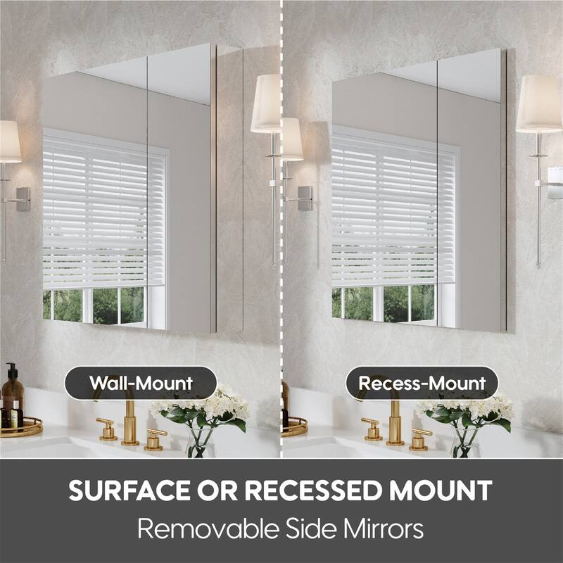 Wall-Mount  
Recess-Mount  
SURFACE OR RECESSED MOUNT  
Removable Side Mirrors