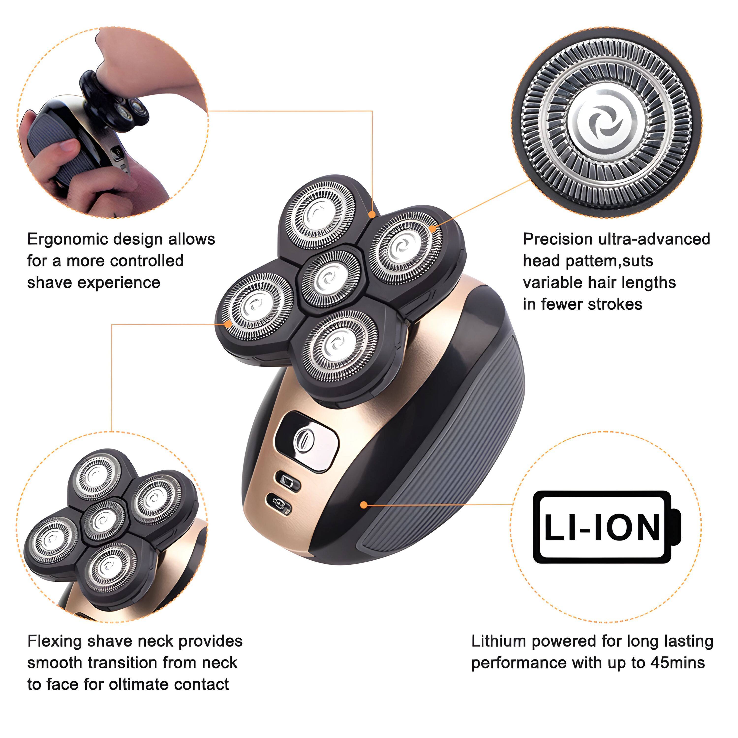 Ergonomic design allows for a more controlled shave experience

Precision ultra-advanced head pattern, suits variable hair lengths in fewer strokes

Flexing shave neck provides smooth transition from neck to face for ultimate contact

Lithium powered for long lasting performance with up to 45mins