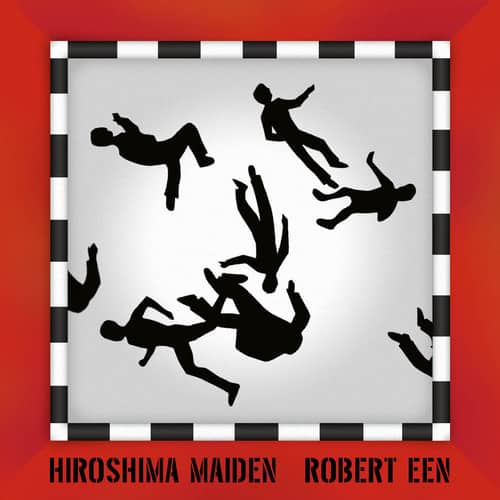 Robert Een - Hiroshima Maiden   - COMPACT DISCS [CD] price history on PriceWatchPro