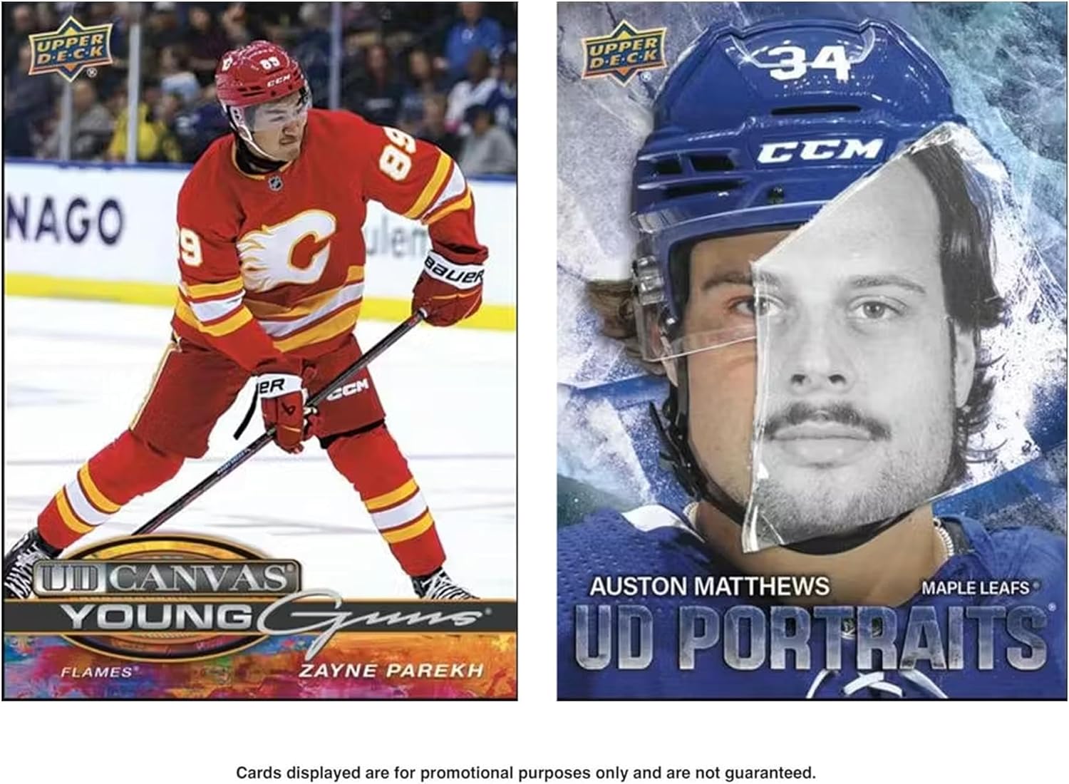 UPPER D-ECK NAGO D REM 6B 9 C ulen BAUER UPPER D.EC-K 34 CCM eR CCM UD CANVAS AUSTON MATTHEWS I LEAFS YOUNG Cp ZAYNE PAREKH UD PORTRAITS FLAMES Cards displayed are for promotional purposes only and are not guaranteed.