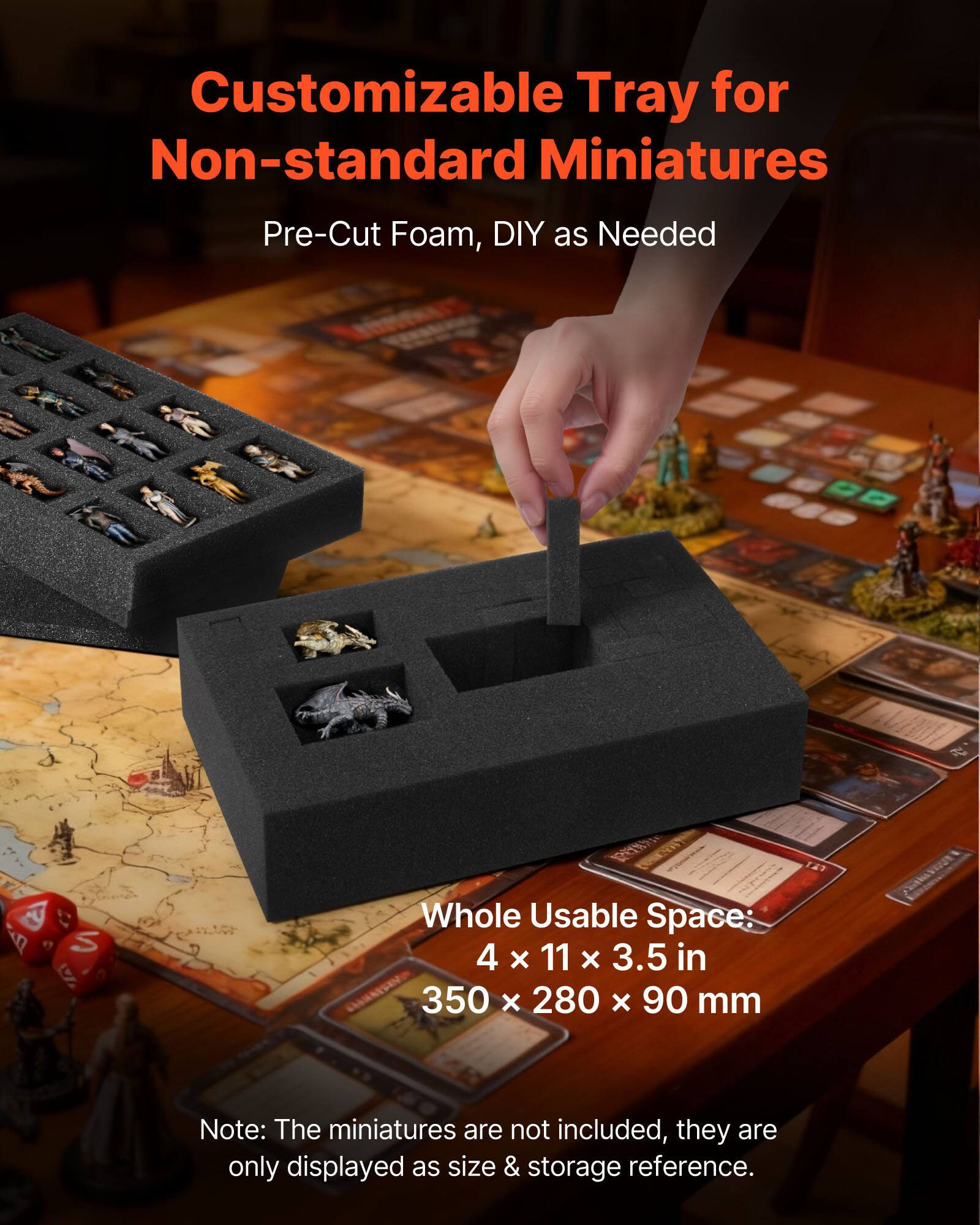 Customizable Tray for Non-standard Miniatures  
Pre-Cut Foam, DIY as Needed  

Whole Usable Space: 4 x 11 x 3.5 in  
350 x 280 x 90 mm  

Note: The miniatures are not included, they are only displayed as size & storage reference.