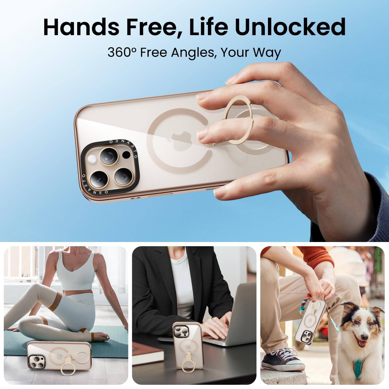 Hands Free, Life Unlocked 360° Free Angles, Your Way