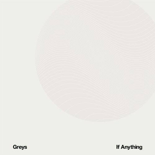Greys - If Anything   - VINYL LP price history on PriceWatchPro