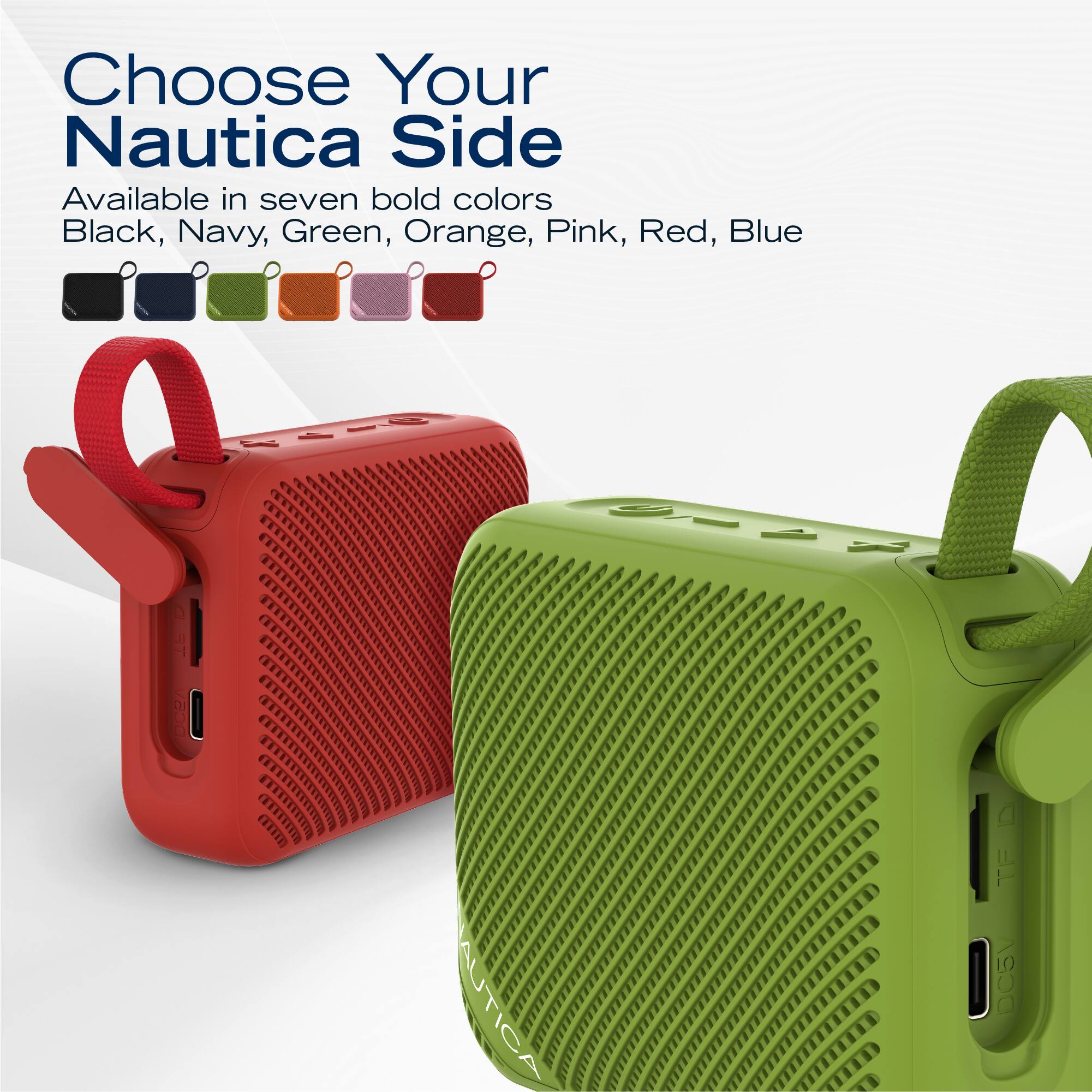 Choose Your Nautica Side  
Available in seven bold colors: Black, Navy, Green, Orange, Pink, Red, Blue