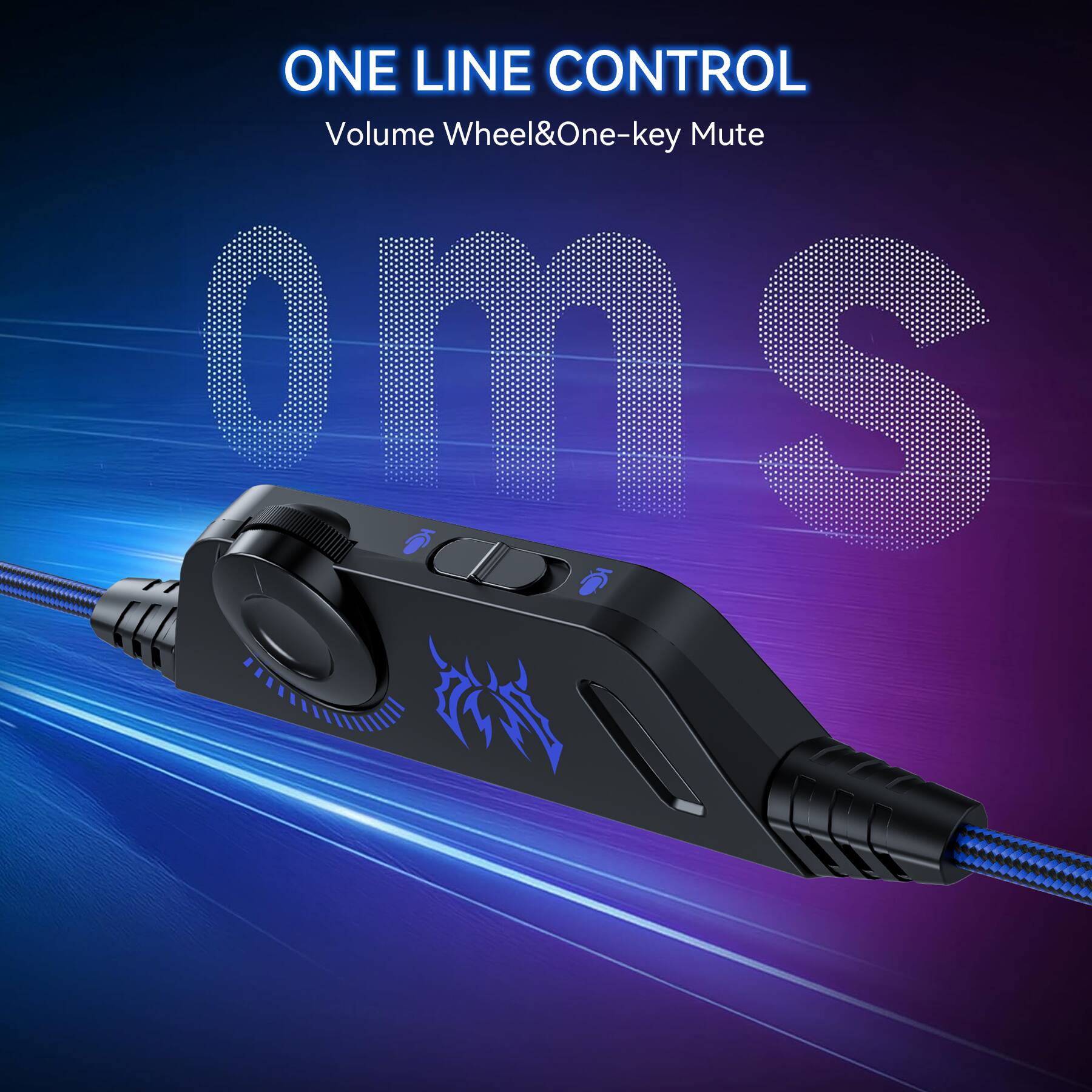 ONE LINE CONTROL  
Volume Wheel & One-key Mute