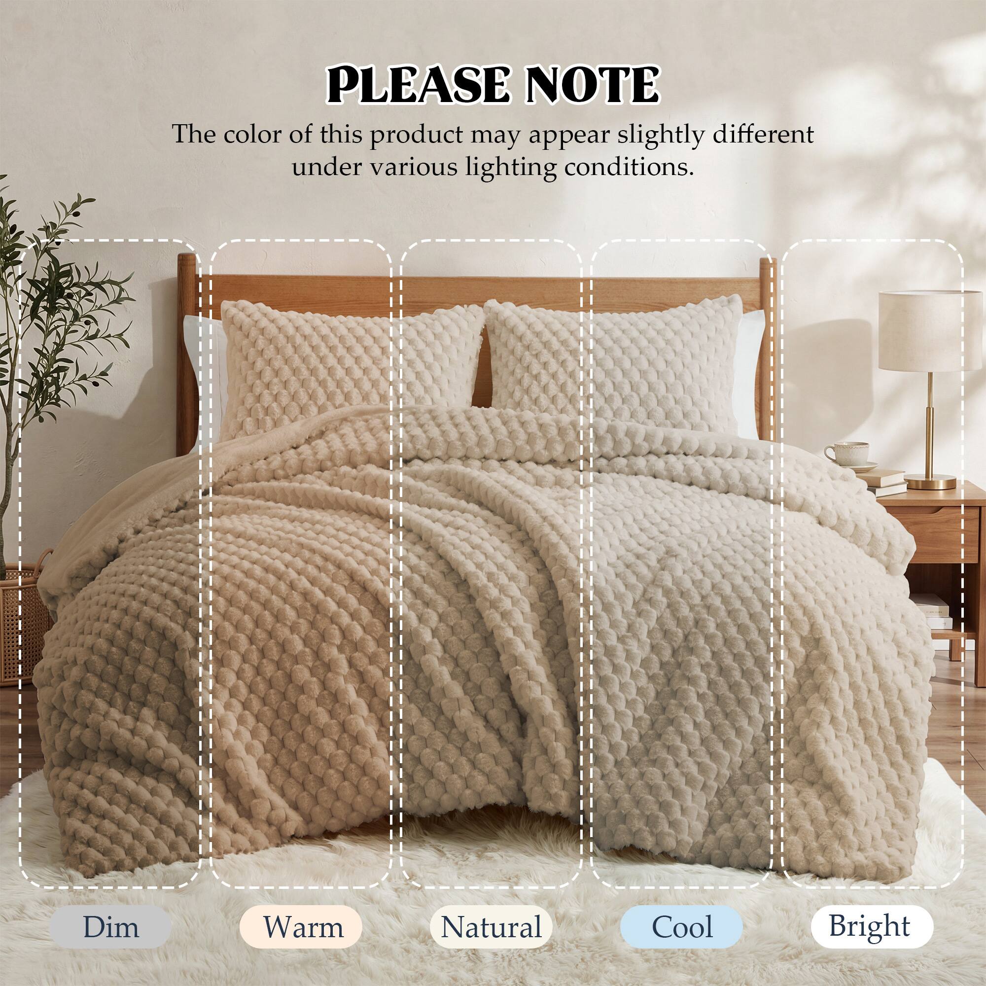 PLEASE NOTE  
The color of this product may appear slightly different under various lighting conditions.  
Dim  
Warm  
Natural  
Cool  
Bright