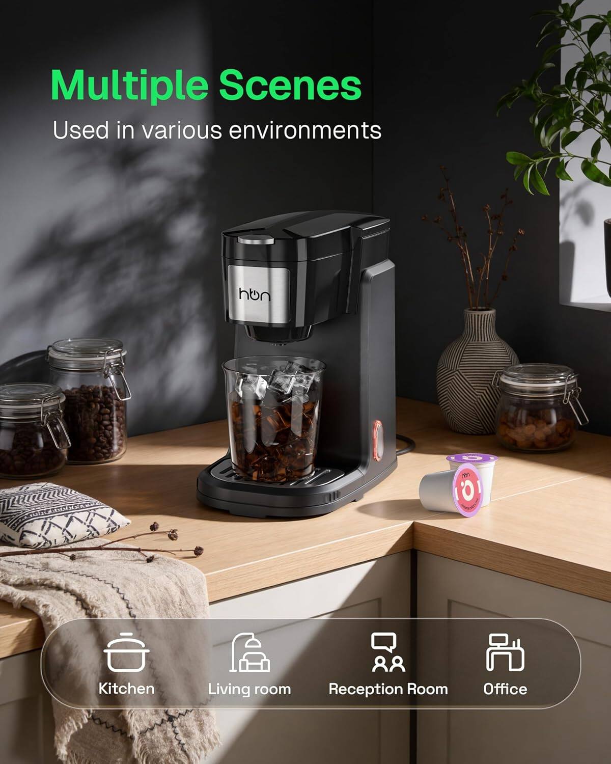 Multiple Scenes  
Used in various environments  
Kitchen  
Living room  
Reception Room  
Office