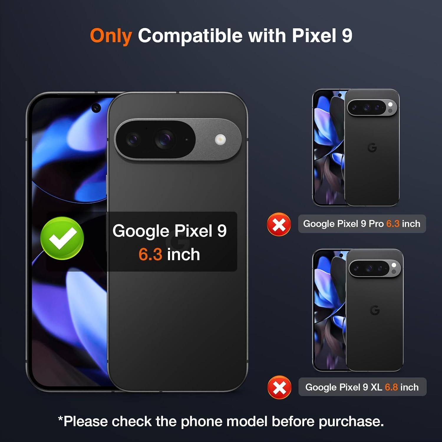 Only Compatible with Pixel 9

Google Pixel 9 6.3 inch

Google Pixel 9 Pro 6.3 inch

Google Pixel 9 XL 6.8 inch

*Please check the phone model before purchase.